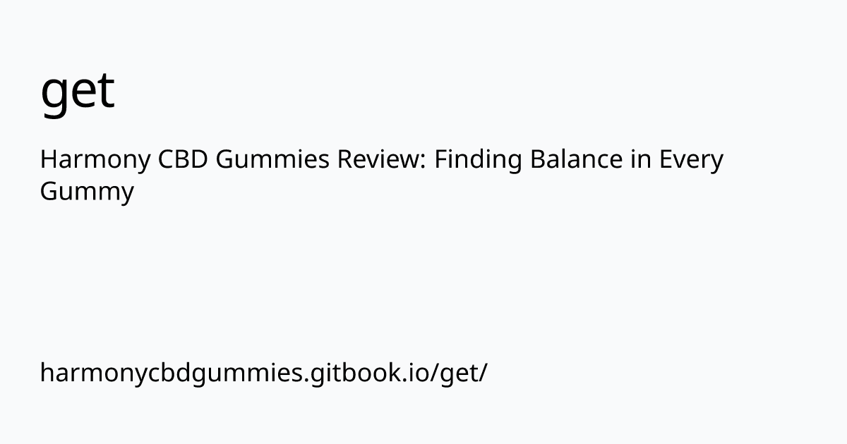 harmonycbdgummies.gitbook.io