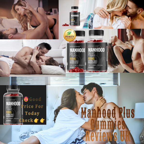 Manhood-Plus-Gummies-Reviews-UK1