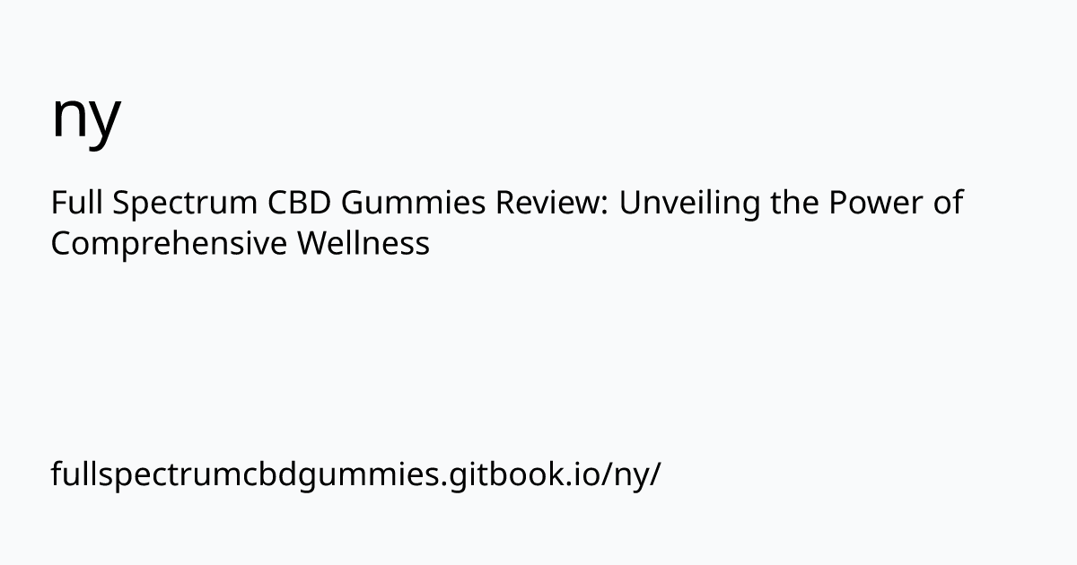 fullspectrumcbdgummies.gitbook.io