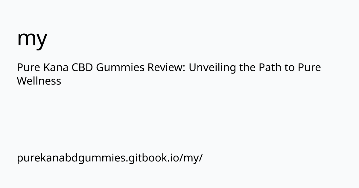 purekanabdgummies.gitbook.io