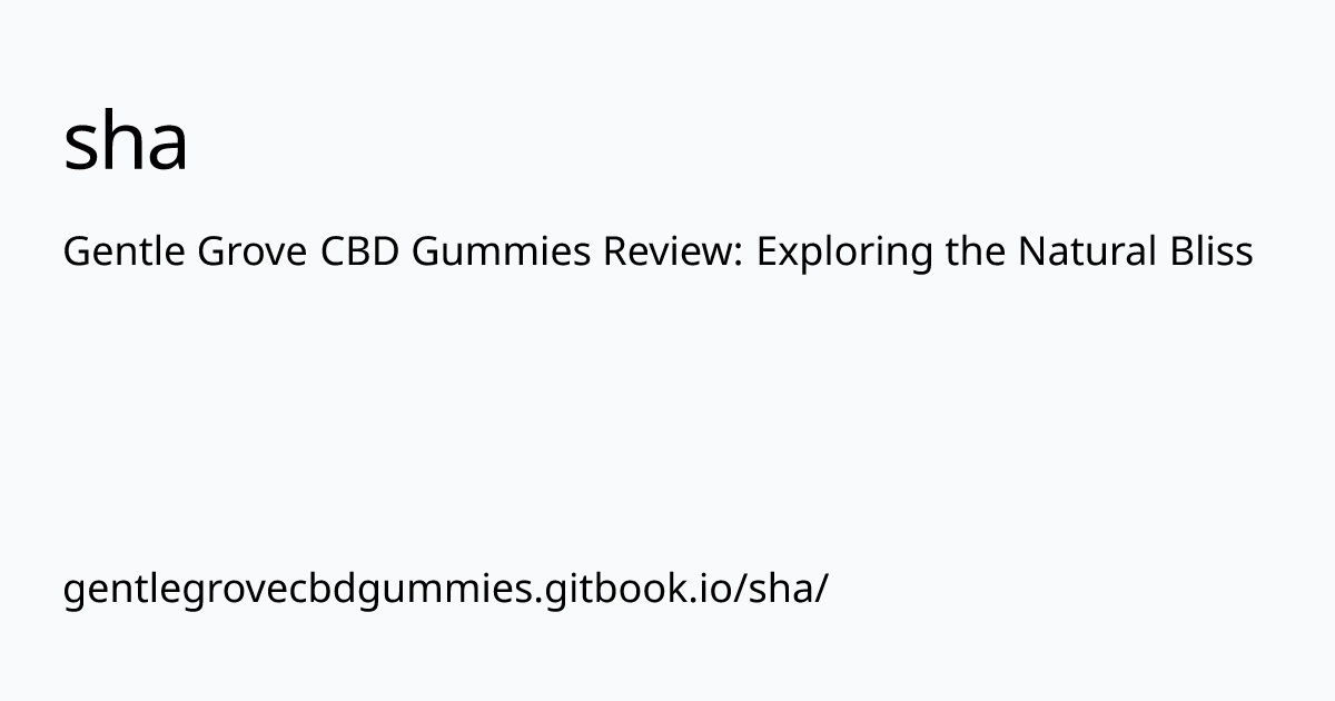 gentlegrovecbdgummies.gitbook.io