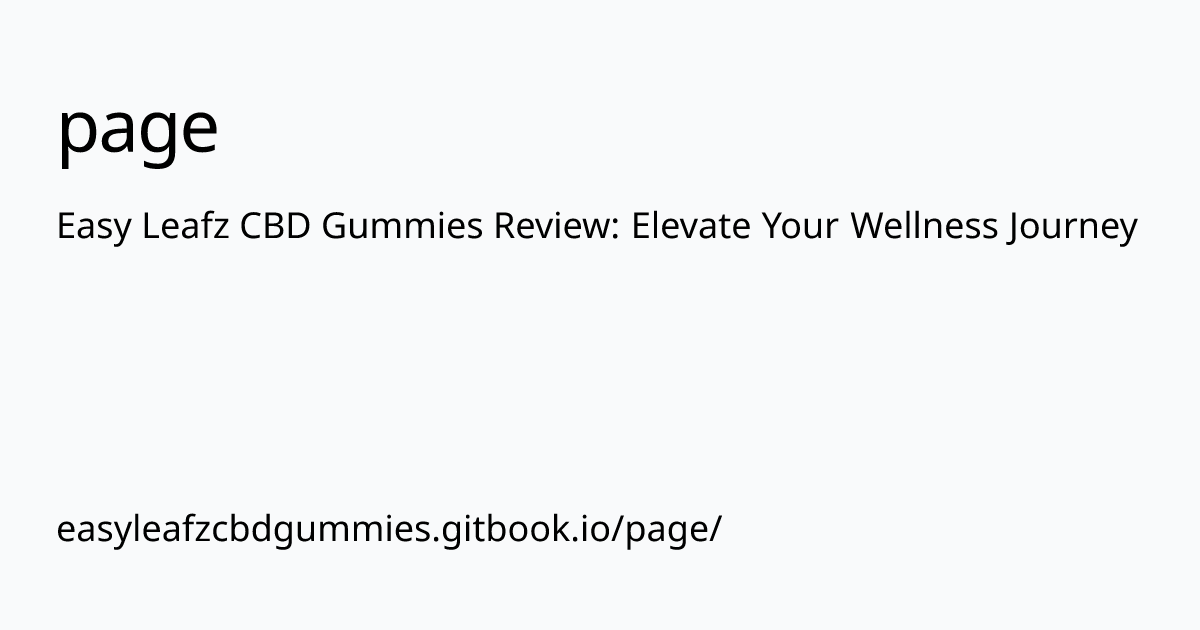 easyleafzcbdgummies.gitbook.io