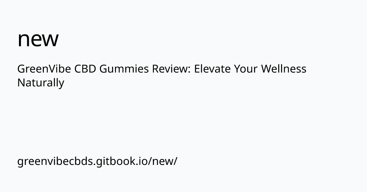greenvibecbds.gitbook.io